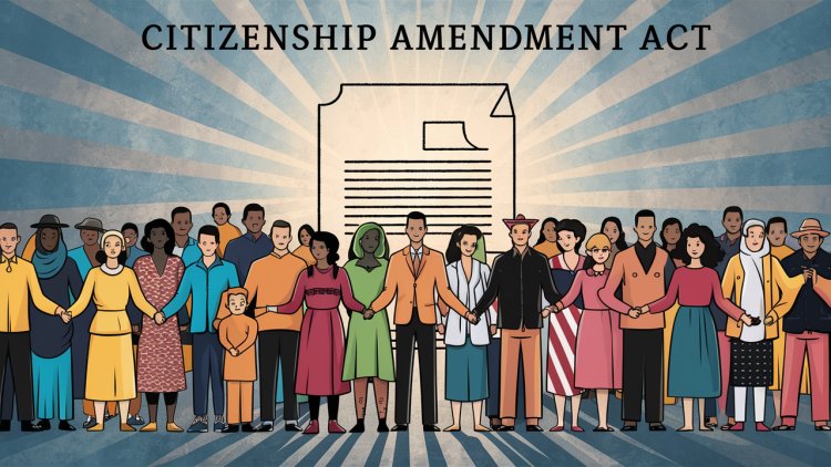 Citizenship Amendment Act: Unpacked