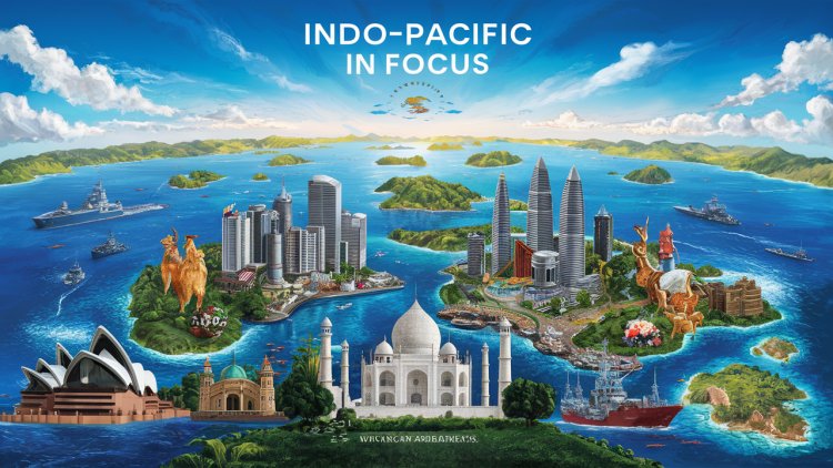 Indo-Pacific in Focus